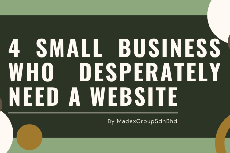 4 Small Business Who Desperately Need A Website